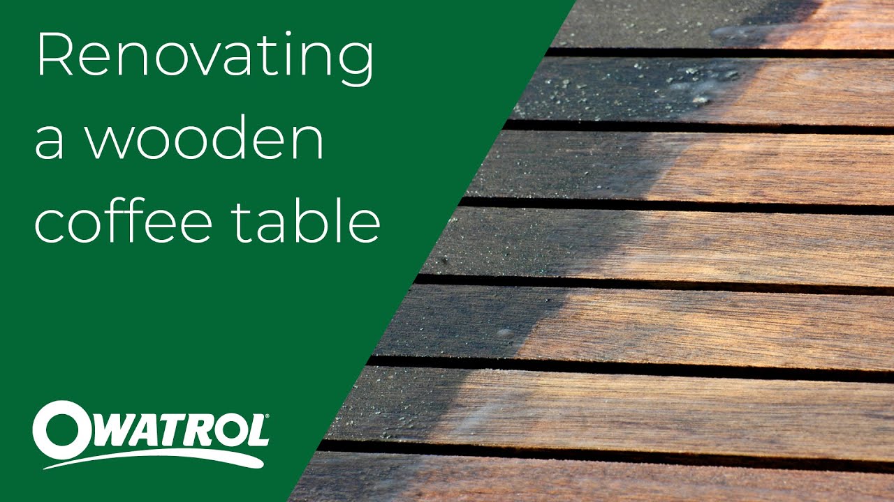 Renovating a wooden coffee table | Owatrol